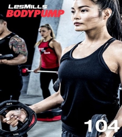 BODY PUMP 104 VIDEO+MUSIC+NOTES