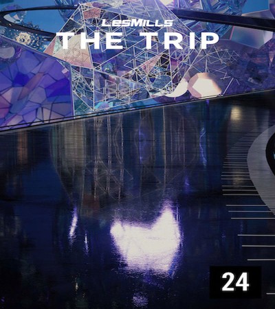 LES MILLS THE TRIP 24 VIDEO+MUSIC+NOTES